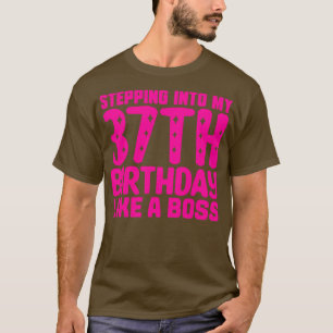 T-shirt Entrée En Mon 37E Anniversaire Comme Un Patron 1