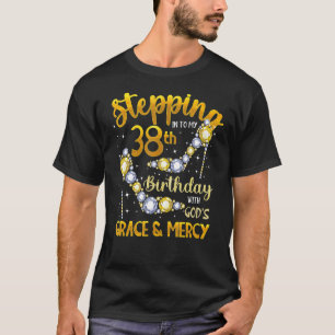 T-shirt Entrée En Mon 38E Anniversaire Avec La Grâce De Di