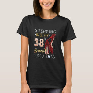 T-shirt Entrée En Mon 38E Anniversaire Comme Un Patron Dep
