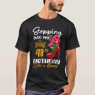 T-shirt Entrée En Mon 48E Anniversaire Comme Une Reine Pou