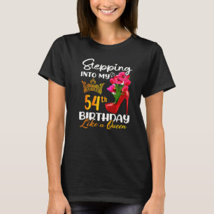 T-shirt Entrée En Mon 54E Anniversaire Comme Une Reine Pou