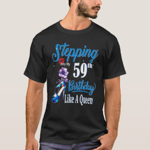 T-shirt Entrée En Mon 59E Anniversaire Comme Une Reine 59