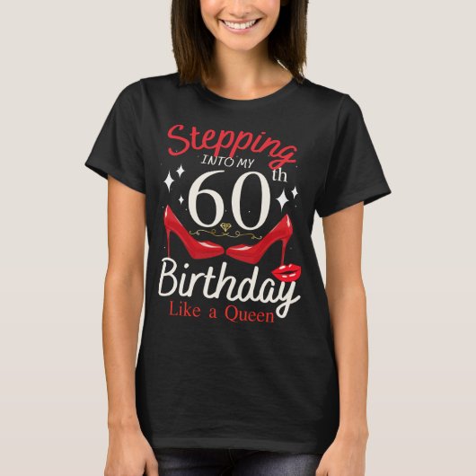 T-shirt Entrée En Mon 60E Anniversaire Comme Une Reine Fem (Devant)