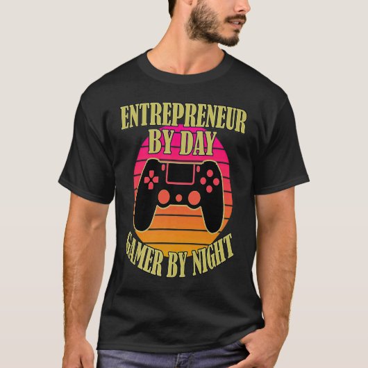 T-shirt Entrepreneur Par Joueur De Jour Par Jeu Vidéo De N (Devant)