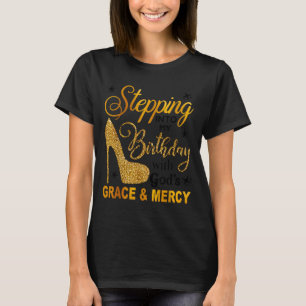 T-shirt Entrer dans l'anniversaire avec la grâce et la mis