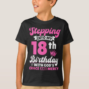 T-shirt Entrer dans mon 18e anniversaire avec la grâce et