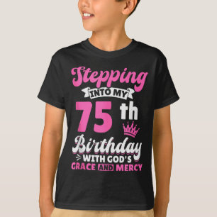T-shirt Entrer dans mon 75e anniversaire avec la grâce de