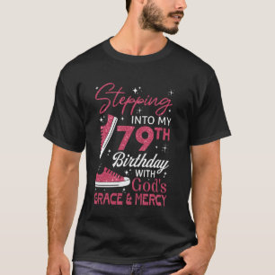 T-shirt Entrer dans mon 79e anniversaire avec la grâce de 