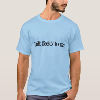 T-shirt Entretien geeky à moi