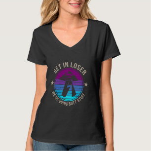T-shirt Entrez Alien perdant, UFO Drôle Dit que nous faiso