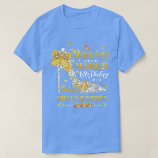 T-shirt Entrez dans mon anniversaire de mars avec les dieu (Design devant)