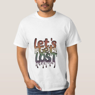T-shirt Envie de voyage en couleur : Let's Get Lost Tee