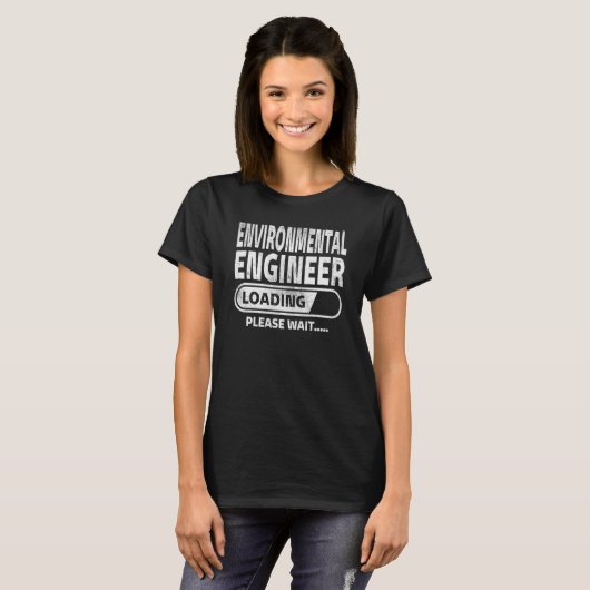T-shirt Environmental Engineer Loading Engineering Student (Devant entier)