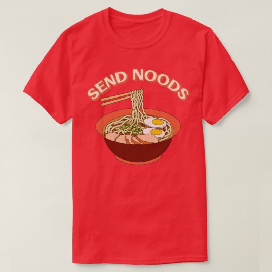 T-shirt Envoyer Noods Funny Ramen Noodle Bowl 1 (Design devant)