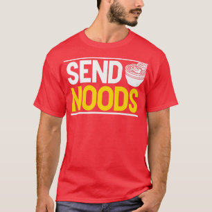 T-shirt Envoyer Noods Funny Ramen Noodle Envoyer Noods2795