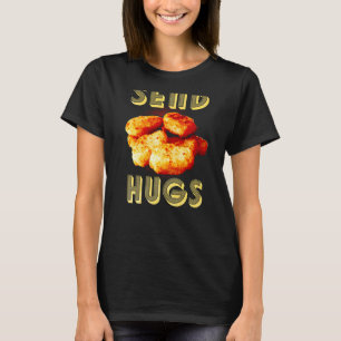 T-shirt Envoyez Des Poissons Poulet Nuggets De Poulet De P