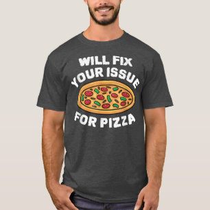 T-shirt Envoyez Votre Problème De Pizza Manger Pizza Itali