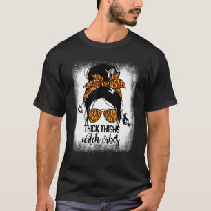 T-shirt Épais cuisses et Vibes de sorcières Vibes de sorci