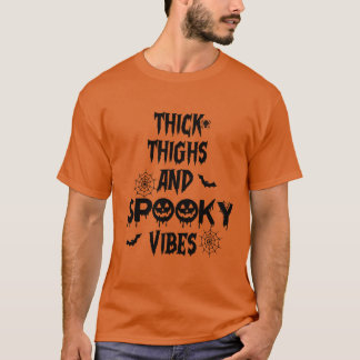 T-shirt Épais Cuisses Et Vibes Éffrayantes