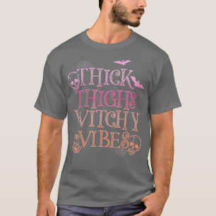 T-shirt Épais cuisses Vibes de cuisine Drôle Femmes sorciè
