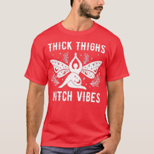 T-shirt Épais cuisses Vibes sorcières Drôle Witchy Hallowe