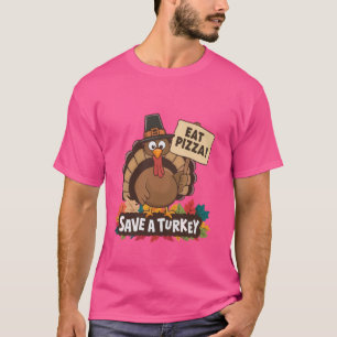 T-shirt Épargnez une dinde mangez une pizza drôle de Thank
