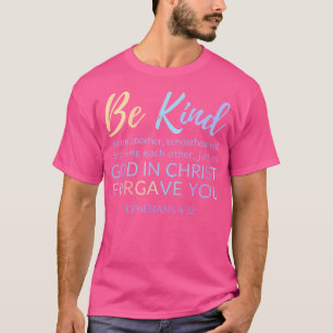 T-shirt Éphésiens 4 32 Être Liés Les Uns Aux Autres Pardon