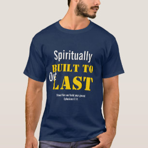 T-shirt Ephésiens chrétiens 6   CONSTRUIT SPIRITUELLEMENT 