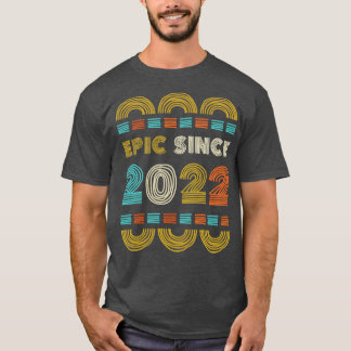 T-shirt Epic depuis 2022 Cadeau Anniversaire Famille BbayC
