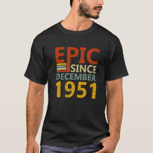 T-shirt Epic Depuis Décembre 1951 Hommes Vintages 70E Bi