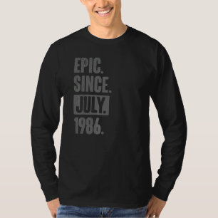 T-shirt Epic depuis juillet 1986 36 Ans 36e Anniversaire