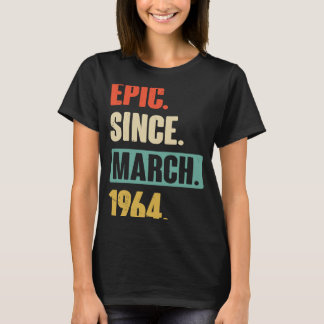 T-shirt Epic depuis mars 1964 Anniversaire 59ème Décoratio