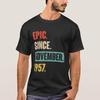 T-shirt Epic Depuis Novembre 1957 - Funny 66E Anniversaire