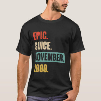 T-shirt Epic Depuis Novembre 2000 - Funny 23E Anniversaire