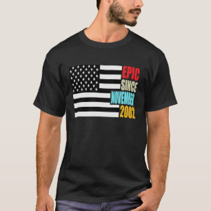 T-shirt Epic depuis novembre 2002 Cadeau Anniversaire USA