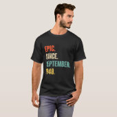 T-shirt Epic Depuis Septembre 1940 Anniversaire - Don Pour (Devant entier)