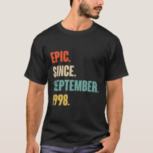 T-shirt Epic Depuis Septembre 1998 Anniversaire - Don Pour