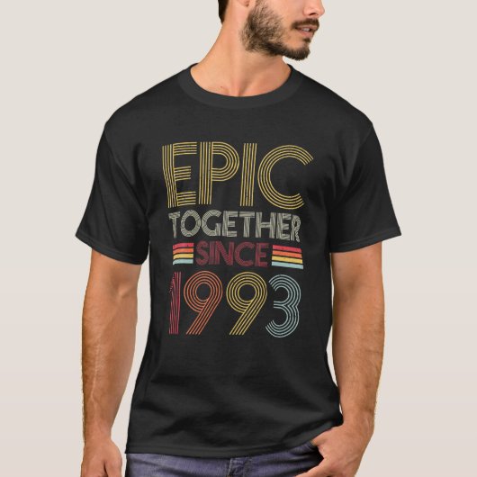 T-shirt Epic Ensemble Depuis 1993 Couple 28E Mariage Anni (Devant)