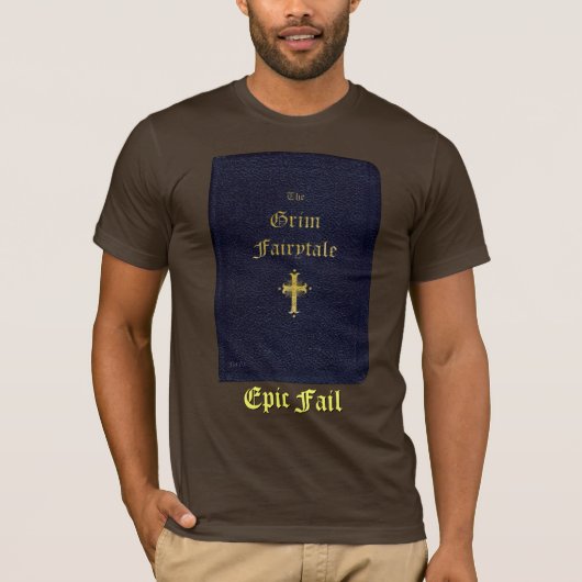 T-shirt Epic Fail ~ The Grim Fairytale (Devant)