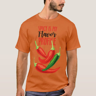 T-shirt Épicé Est Mon Profil de Saveur
