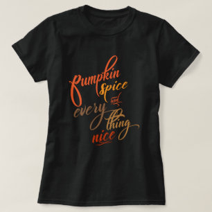 T-shirt Épices citrouilles et tout Nice
