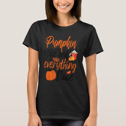 T-shirt Épices citrouilles Et Tout Nice Automne Vibes Tomb (Devant)