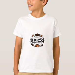 T-shirt Épices citrouilles Et Tout Nice Trend Slogan