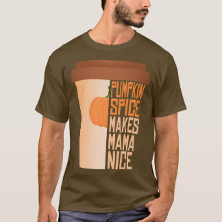 T-shirt Épices citrouilles Mama Nice automne automne saiso