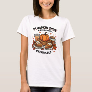 T-shirt Épices citrouilles surévaluées - Dessert d'automne