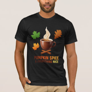 T-shirt Épices de citrouille et tout ce qui est agréable C
