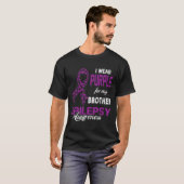 T-shirt Epilepsy Awareness I Wear Purple For My Brother Fa (Devant entier)