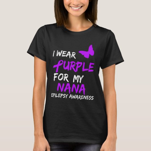 T-shirt Epilepsy I Wear Purple For My Nana Ribbon (Devant)