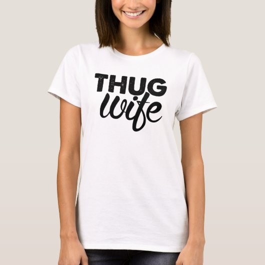 T-shirt Épouse de voyou (Devant)