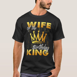 T-shirt Épouse du roi d'anniversaire hommes couronne anniv